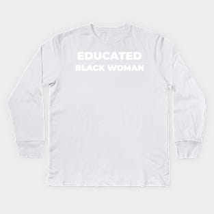 EDUCATED BLACK WOMEN Kids Long Sleeve T-Shirt